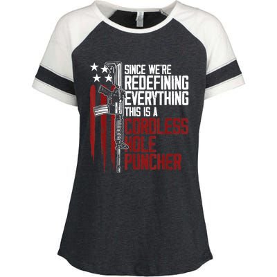 We're Redefining Everything Gift This Is A Cordless Hole Puncher Gift 28 Enza Ladies Jersey Colorblock Tee