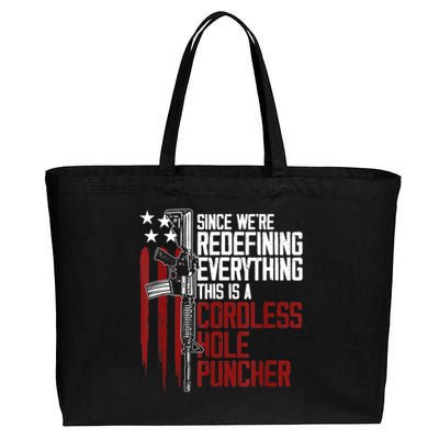 We're Redefining Everything Gift This Is A Cordless Hole Puncher Gift 28 Cotton Canvas Jumbo Tote