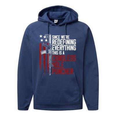 We're Redefining Everything Gift This Is A Cordless Hole Puncher Gift 28 Performance Fleece Hoodie