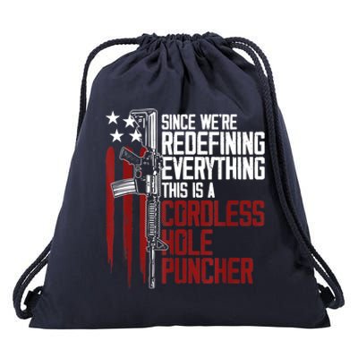 We're Redefining Everything Gift This Is A Cordless Hole Puncher Gift 28 Drawstring Bag