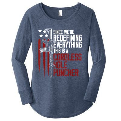 We're Redefining Everything Gift This Is A Cordless Hole Puncher Gift 28 Women's Perfect Tri Tunic Long Sleeve Shirt