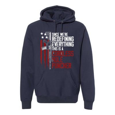 We're Redefining Everything Gift This Is A Cordless Hole Puncher Gift 28 Premium Hoodie