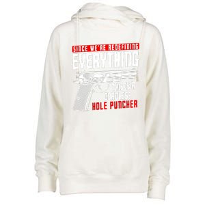 WeRe Redefining Everything This Is A Cordless Hole Puncher Womens Funnel Neck Pullover Hood