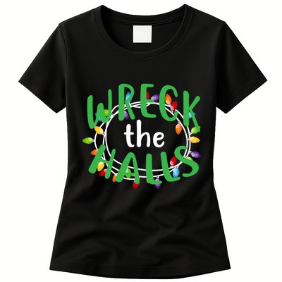 Wreck The Halls Womens T-Shirt
