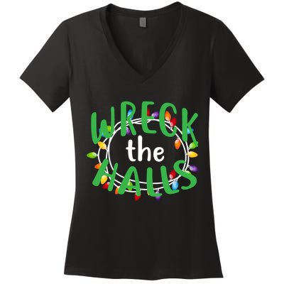 Wreck The Halls Women's V-Neck T-Shirt