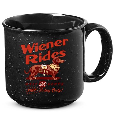 Wiener Rides Free Today Only Funny Wiener 15oz Campfire Ceramic Mug