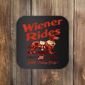 Wiener Rides Free Today Only Funny Wiener Coaster