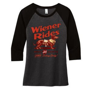 Wiener Rides Free Today Only Funny Wiener Women's Tri-Blend 3/4-Sleeve Raglan Shirt