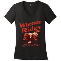 Wiener Rides Free Today Only Funny Wiener Women's V-Neck T-Shirt