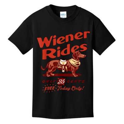 Wiener Rides Free Today Only Funny Wiener Kids T-Shirt
