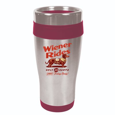 Wiener Rides Free Today Only Funny Wiener 16oz Travel Tumbler