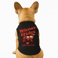 Wiener Rides Free Today Only Funny Wiener Doggie Tank