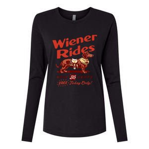 Wiener Rides Free Today Only Funny Wiener Womens Cotton Relaxed Long Sleeve T-Shirt