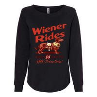 Wiener Rides Free Today Only Funny Wiener Womens California Wash Sweatshirt