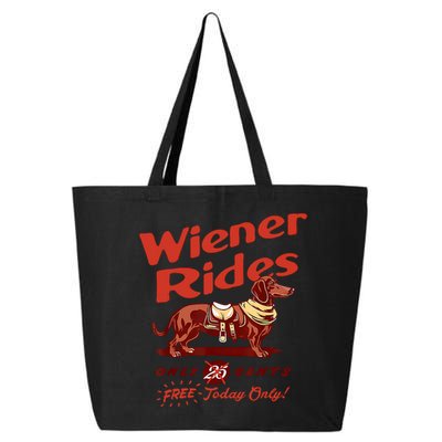 Wiener Rides Free Today Only Funny Wiener 25L Jumbo Tote