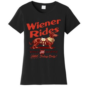 Wiener Rides Free Today Only Funny Wiener Women's T-Shirt