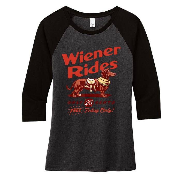 Wiener Rides Free Today Only Funny Wiener Women's Tri-Blend 3/4-Sleeve Raglan Shirt