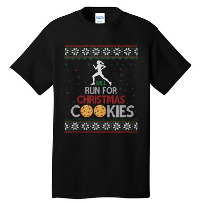 Will Run For Christmas Cookies Lady Runners Workout Gift Tall T-Shirt