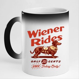 Wiener Rides Free Today Only Funny Wiener 11oz Black Color Changing Mug