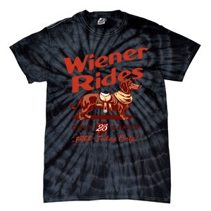 Wiener Rides Free Today Only Funny Wiener Tie-Dye T-Shirt