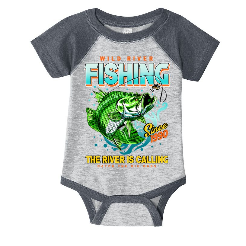 Wild River Fishing The River Is Calling Catch The Big Bass Since 1990 Infant Baby Jersey Bodysuit