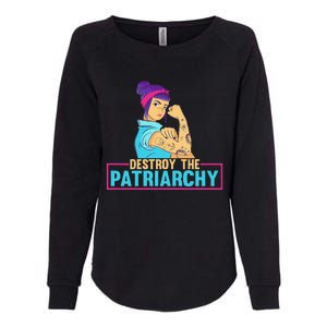 Womens Radical Feminist Feminism Destroy The Patriarchy Womens California Wash Sweatshirt