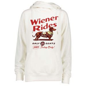 Wiener Rides Free Today Only Funny Wiener Dog Womens Funnel Neck Pullover Hood