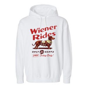 Wiener Rides Free Today Only Funny Wiener Dog Garment-Dyed Fleece Hoodie