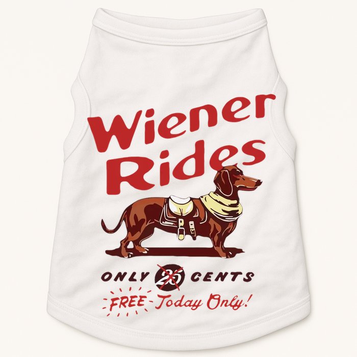 Wiener Rides Free Today Only Funny Wiener Dog Doggie Tank