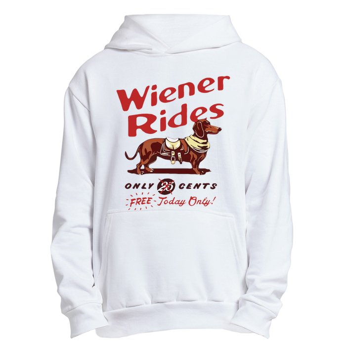 Wiener Rides Free Today Only Funny Wiener Dog Urban Pullover Hoodie