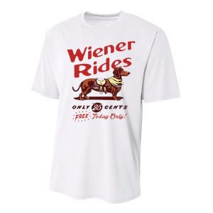 Wiener Rides Free Today Only Funny Wiener Dog Performance Sprint T-Shirt