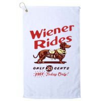 Wiener Rides Free Today Only Funny Wiener Dog Platinum Collection Golf Towel