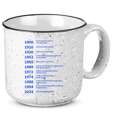 Women Rights Gained By Date Motivation 15oz Campfire Ceramic Mug