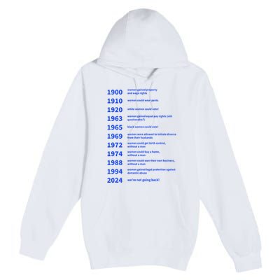 Women Rights Gained By Date Motivation Premium Pullover Hoodie