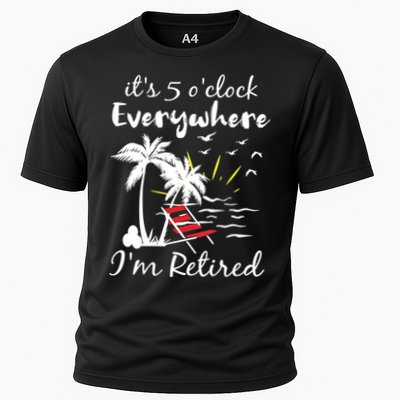 Womens Retirement It's 5 O'Clock Everywhere I'm Retired Summer Performance Shirt