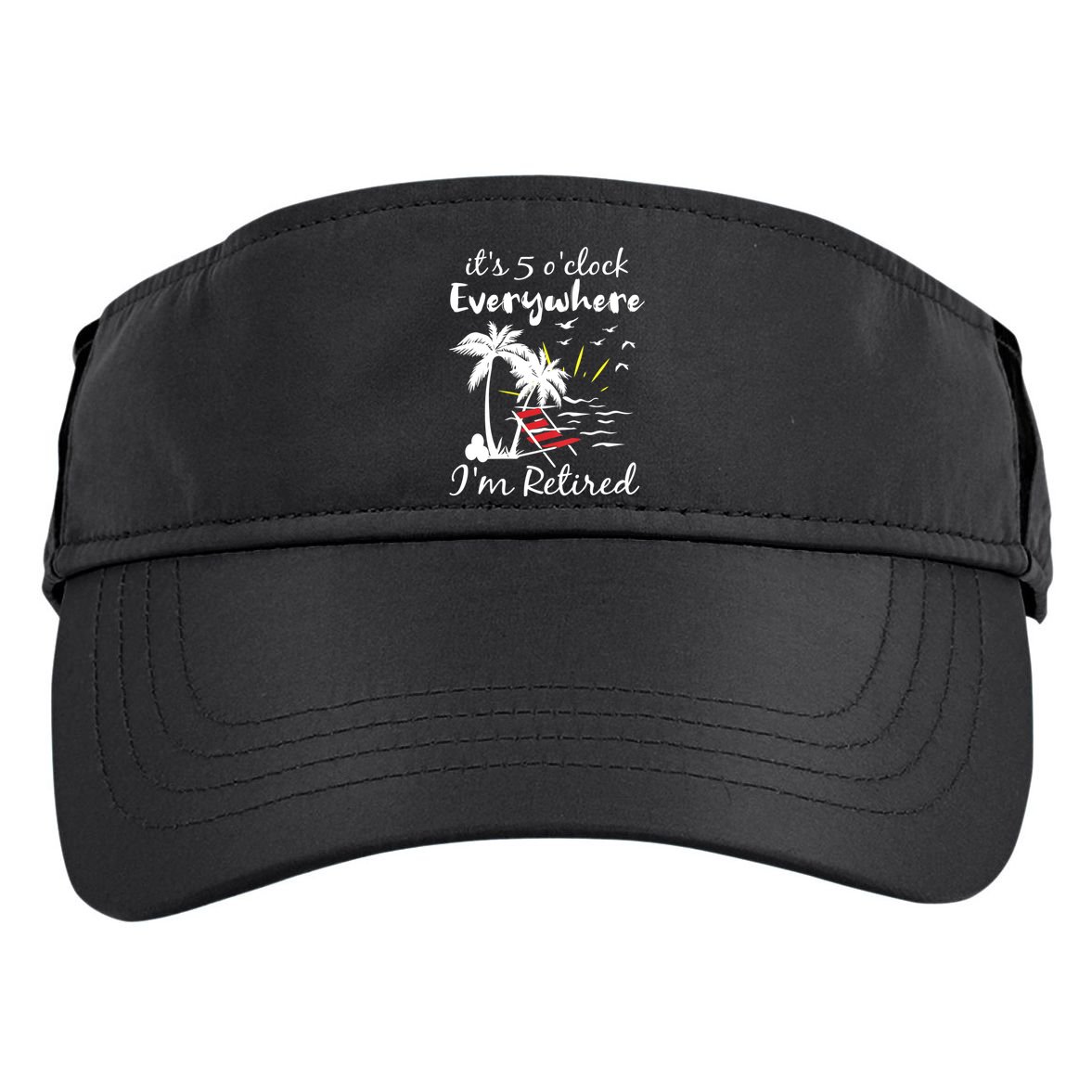 Womens Retirement It's 5 O'Clock Everywhere I'm Retired Summer Adult Drive Performance Visor