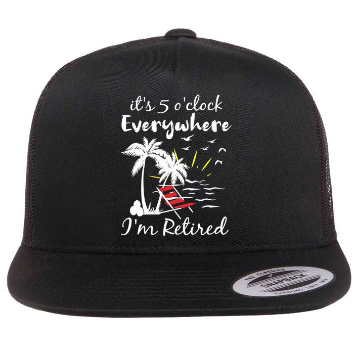 Womens Retirement It's 5 O'Clock Everywhere I'm Retired Summer Flat Bill Trucker Hat