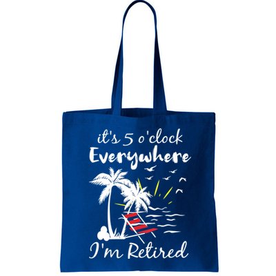 Womens Retirement It's 5 O'Clock Everywhere I'm Retired Summer Bag