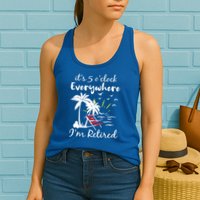 Womens Retirement It's 5 O'Clock Everywhere I'm Retired Summer Womens Tank Top