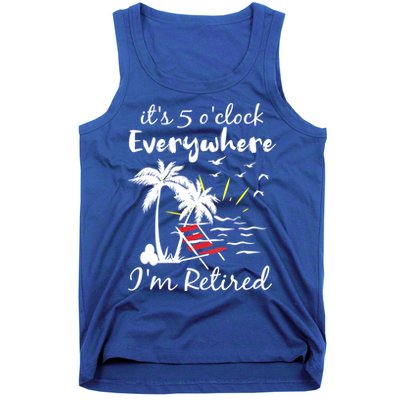 Womens Retirement It's 5 O'Clock Everywhere I'm Retired Summer Tank Top