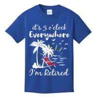 Womens Retirement It's 5 O'Clock Everywhere I'm Retired Summer Kids T-Shirt