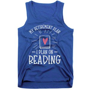 Wo Reading Is My Plan Retiregift Funny Retired Meaningful Gift Tank Top