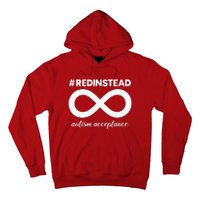 Wear Red Instead Acceptance Of Autism Autistic Hoodie