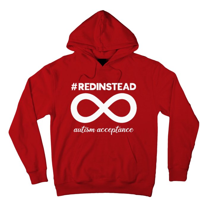 Wear Red Instead Acceptance Of Autism Autistic Hoodie