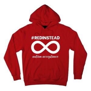 Wear Red Instead Acceptance Of Autism Autistic Tall Hoodie