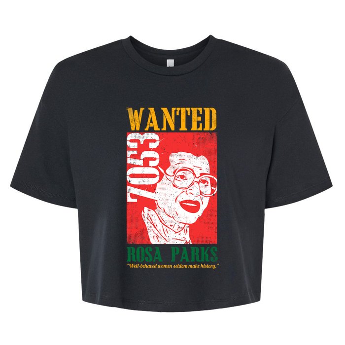 Wanted Rosa Inspirational Black History Month Gift Bella+Canvas Jersey Crop Tee