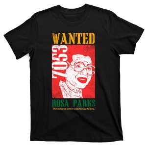 Wanted Rosa Inspirational Black History Month Gift T-Shirt