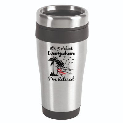 Womens Retirement It's 5 O'Clock Everywhere I'm Retired Summer 16oz Travel Tumbler