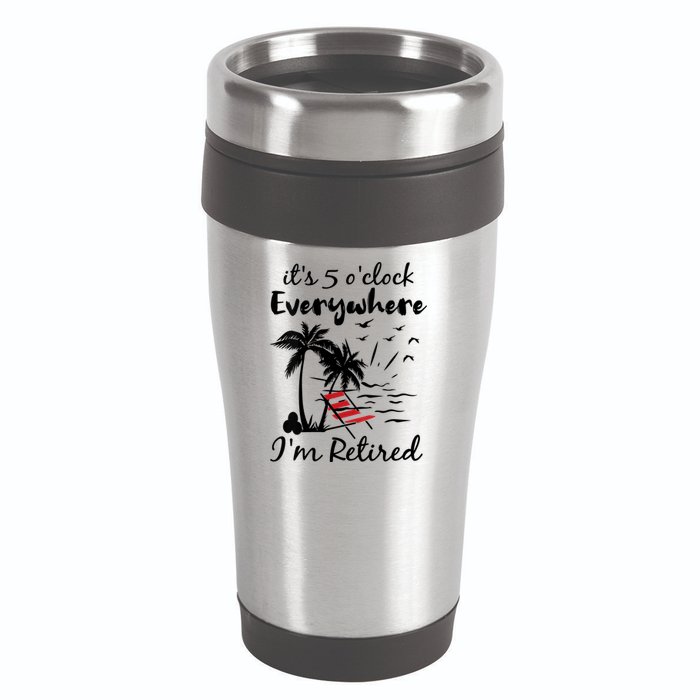 Womens Retirement It's 5 O'Clock Everywhere I'm Retired Summer 16oz Travel Tumbler