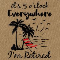 Womens Retirement It's 5 O'Clock Everywhere I'm Retired Summer Cotton Canvas Backpack
